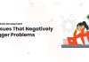 MERN Stack Development: 4 Issues That Negatively Trigger Problems
